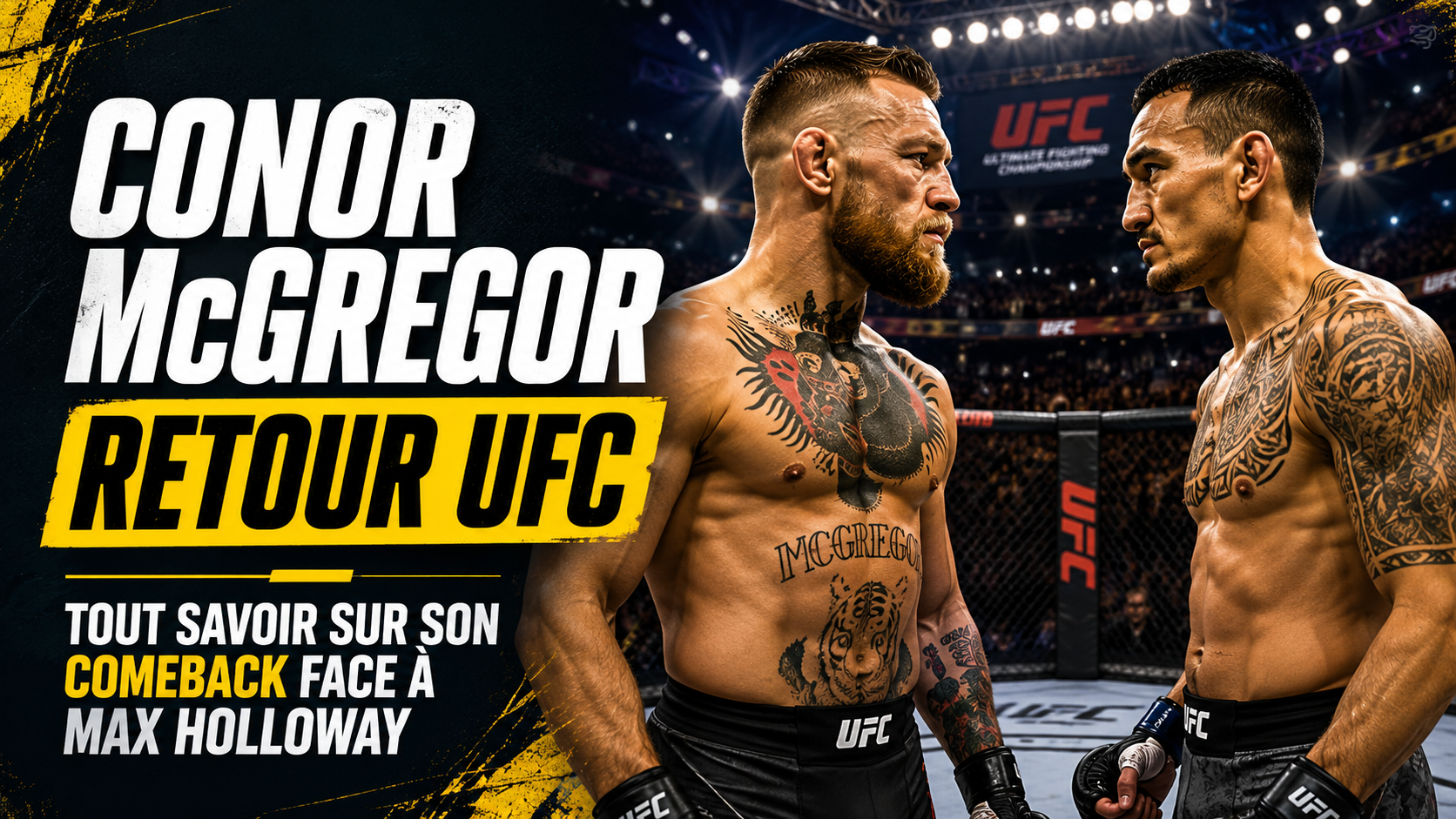 Lire la suite à propos de l’article Conor McGregor retour UFC : tout savoir sur son comeback face à Max Holloway