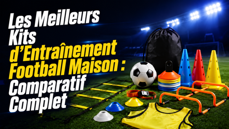 Kits d’Entraînement Football Maison