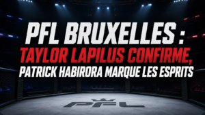 PFL Bruxelles, patrick habirora, taylor lapilus
