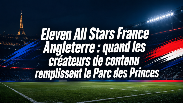 Eleven All Stars France Angleterre