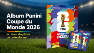 album Panini Coupe du Monde 2026, album panini 2026