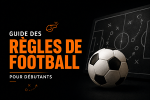 Guide des Règles de Football pour Débutants