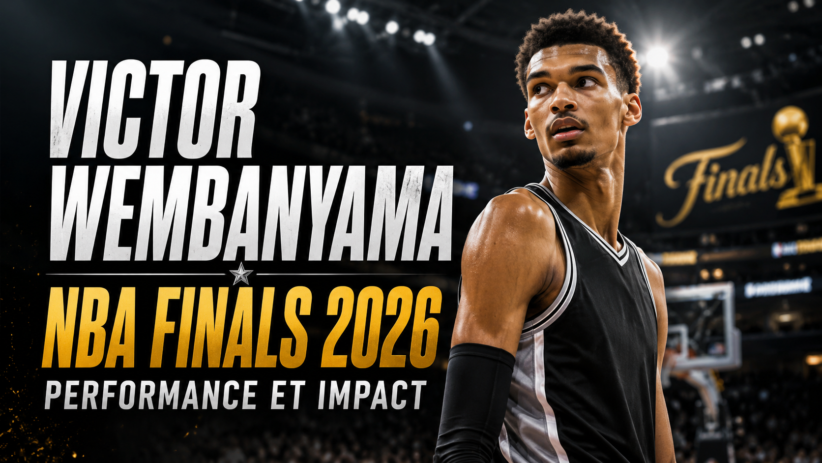 Lire la suite à propos de l’article Victor Wembanyama NBA Finals 2026 : Performance et Impact